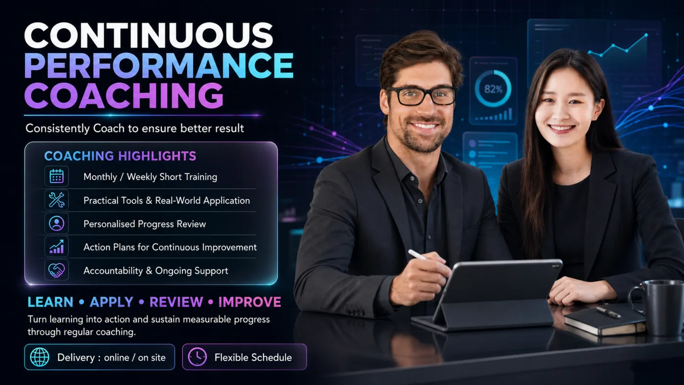 Continuous Performance Coaching — monthly or weekly sessions, practical tools, progress review